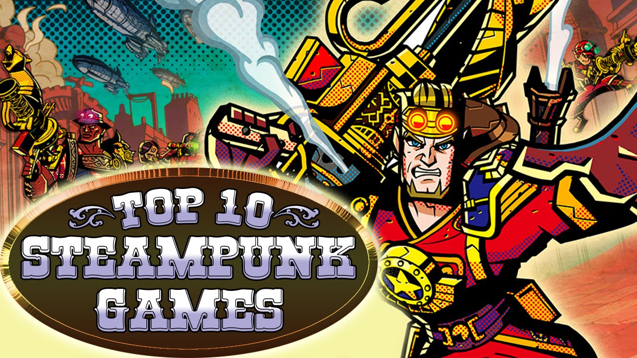 You are currently viewing Top 10 Steampunk Games – Game Podunk